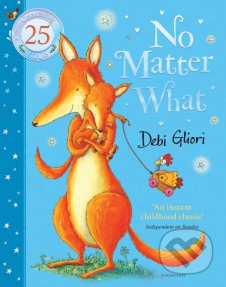 No Matter What (The Anniversary Edition) - Debi Gliori - kniha z kategorie Pro děti