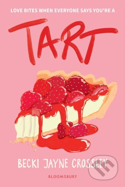 Tart ('A heartwarming story, bursting with queer joy' - Simon James Green)