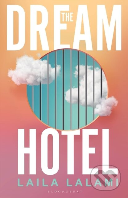 The Dream Hotel - Laila Lalami - kniha z kategorie Společenská beletrie