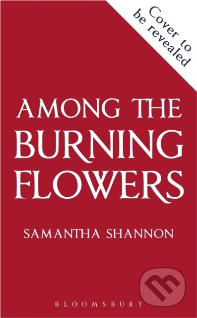 Among the Burning Flowers (Take your first steps into the epic)