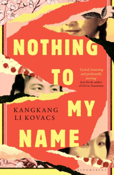 Bloomsbury Publishing PLC Nothing to My Name - Kovacs, Kangkang Li