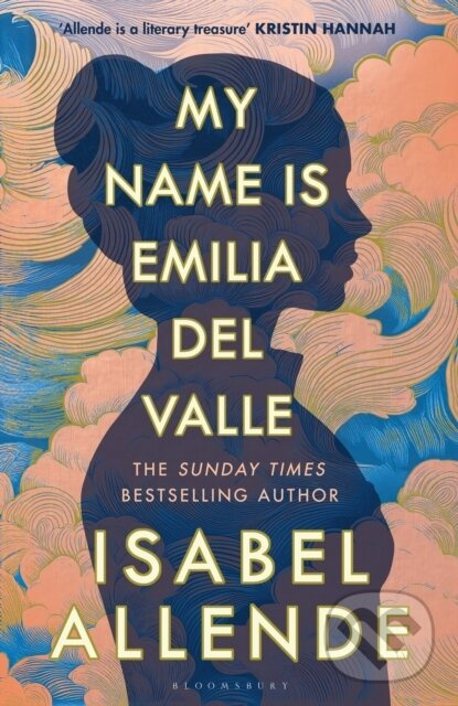 My Name is Emilia del Valle -  Isabel Allende