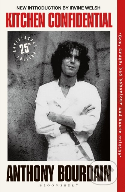 Kitchen Confidential 25th Anniversary Edition (25th Anniversary Edition)