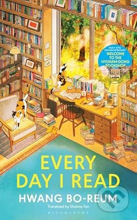 Every Day I Read (53 Ways to Get Closer to Books) - Hwang Bo-reum