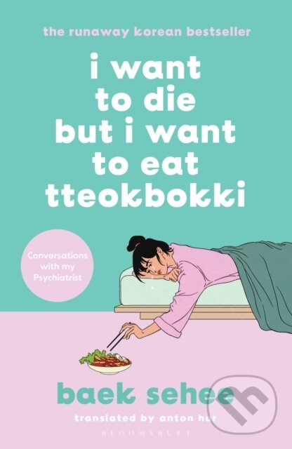 I Want to Die but I Want to Eat Tteokbokki (Dyslexia-friendly Edition) - kniha z kategorie Zdravie a životný štýl