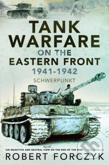 Tank Warfare on the Eastern Front, 1941-1942 (Schwerpunkt) - kniha z kategorie Humanitní a společenské vědy