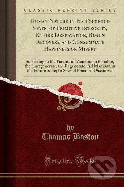 Human Nature In Its Fourfold State Of Pr - Thomas Boston - kniha z kategorie Filozofie