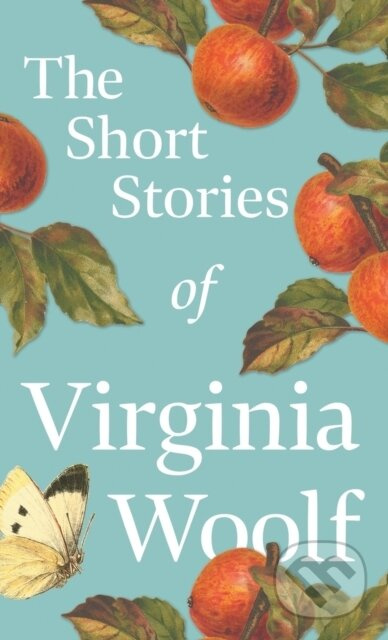 The Short Stories of Virginia Woolf - Virginia Woolf - kniha z kategorie Společenská beletrie