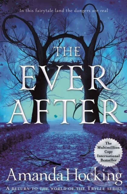 The Ever After - Amanda Hocking - kniha z kategorie Pro děti