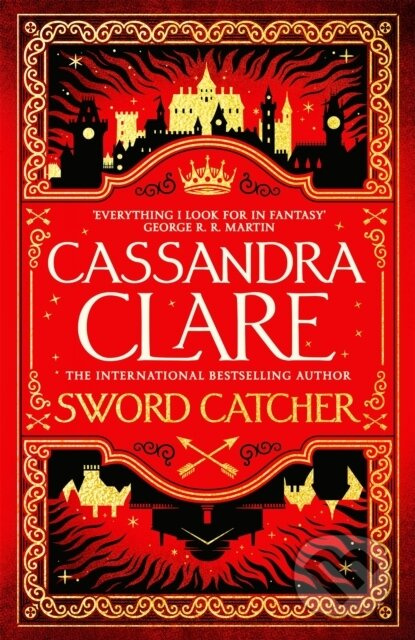 Sword Catcher (Discover the instant Sunday Times bestseller from the author of The Shadowhunter Chronicles) - kniha z kategorie Fantasy