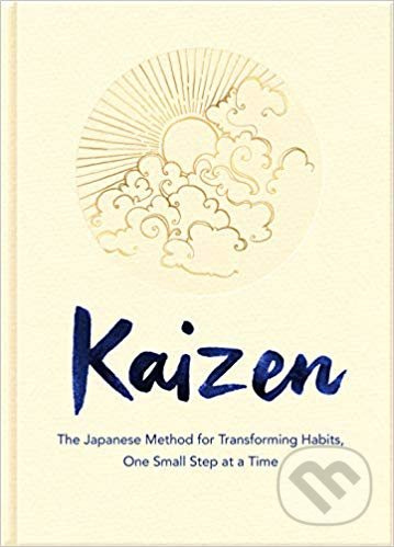 Kaizen (The Japanese Method for Transforming Habits, One Small Step at a Time) - kniha z kategorie Odborné a naučné
