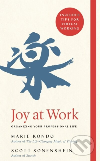 Joy at Work, Organizing Your Professional Life Pan Macmillan