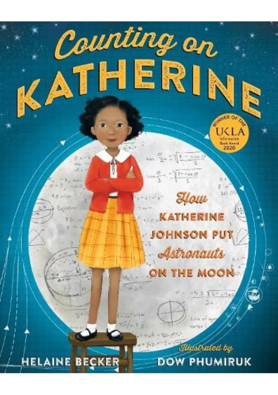 Counting on Katherine, How Katherine Johnson Put Astronauts on the Moon Pan Macmillan