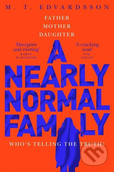 A Nearly Normal Family - M.T. Edvardsson - kniha z kategorie Thrillery