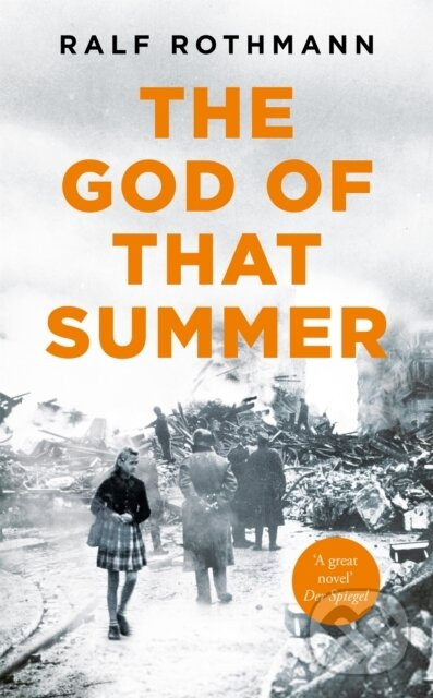 The God of that Summer - Ralf Rothmann - kniha z kategorie Spoločenská beletria