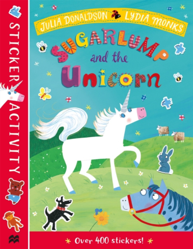 Sugarlump and the Unicorn Sticker Book - Julia Donaldsonová