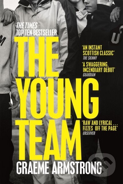 The Young Team (Granta Best of Young British Novelists 2023) - kniha z kategorie Společenská beletrie