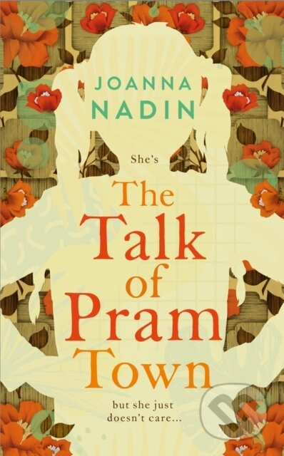 The Talk of Pram Town - Joanna Nadin - kniha z kategorie Společenská beletrie