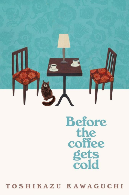 Before the Coffee Gets Cold - Toshikazu Kawaguchi - kniha z kategorie Fantasy