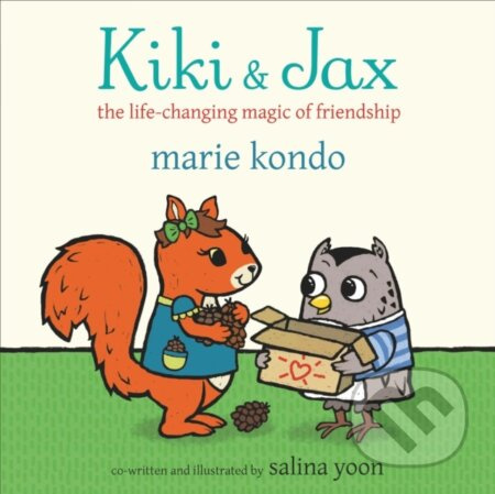 Kiki and Jax (The Life-Changing Magic of Friendship) - kniha z kategorie Pro děti