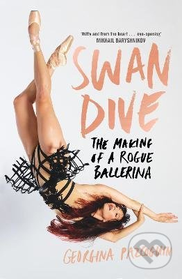 Swan Dive (The Making of a Rogue Ballerina) - Georgina Pazcoguin - kniha z kategorie Umění, design a architektura