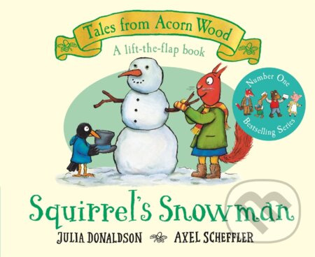Squirrel's Snowman - Julia Donaldson, Axel Scheffler (Ilustrátor) - kniha z kategorie Pohádky