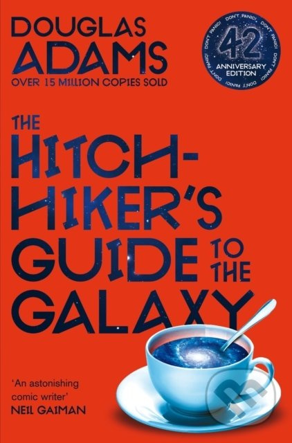 Hitchhiker's Guide to the Galaxy, 42nd Anniversary Edition Pan Macmillan