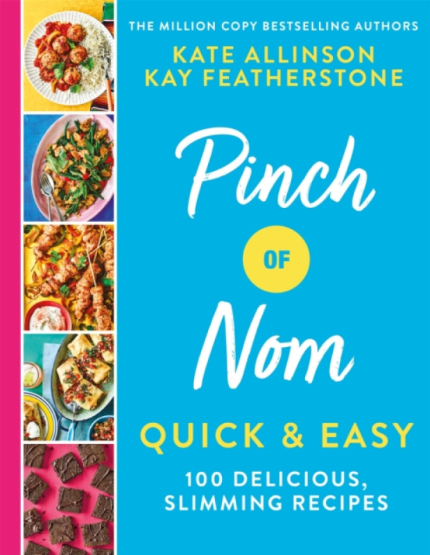 Pinch of Nom Quick & Easy - Allinson Kate, Kay Allinson