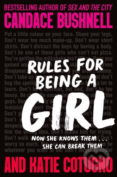 Rules for Being a Girl - Candace Bushnell, Katie Cotugno - kniha z kategorie Beletrie pro děti