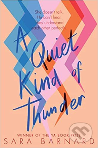 A Quiet Kind of Thunder - Sara Barnardová