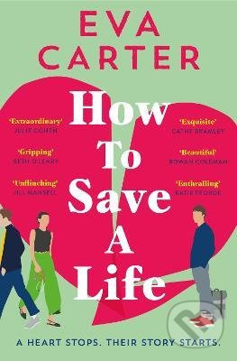 How to Save a Life - Eva Carter - kniha z kategorie Beletrie
