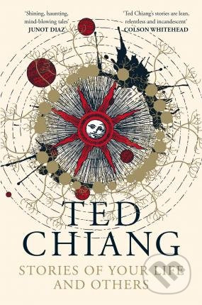 Stories of Your Life and Others - Ted Chiang - kniha z kategorie Sci-fi a fantasy