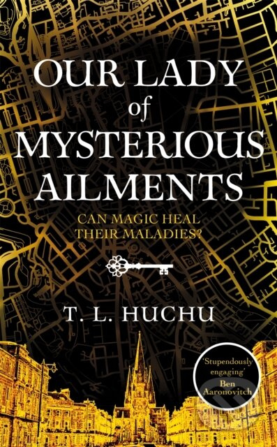 Our Lady of Mysterious Ailments - T. L. Huchu - kniha z kategorie Pro děti