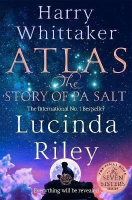 Atlas (The Story of Pa Salt) - Lucinda Riley, Harry Whittaker - kniha z kategorie Romantika