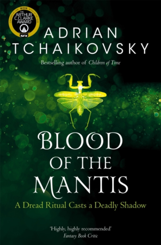 Blood of the Mantis - Adrian Tchaikovsky - kniha z kategorie Sci-fi, fantasy a komiksy