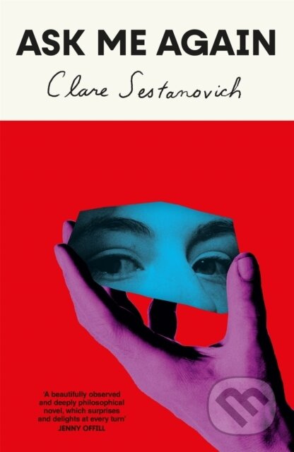 Ask Me Again - Clare Sestanovich - kniha z kategorie Společenská beletrie