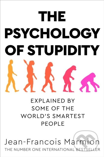 The Psychology of Stupidity - Jean-Francois Marmion - kniha z kategorie Psychologie