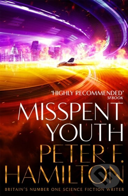 Misspent Youth - Peter F. Hamilton - kniha z kategorie Sci-fi