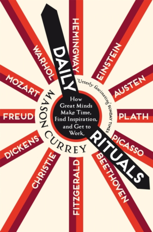 Daily Rituals (How Great Minds Make Time, Find Inspiration, and Get to Work) - kniha z kategorie Odborné a naučné