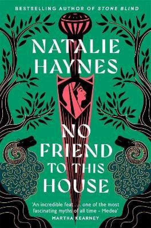 No Friend to This House - Natalie Haynes