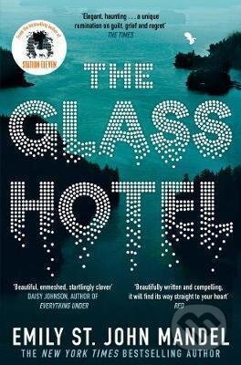 The Glass Hotel - John St. Emily Mandel - kniha z kategorie Beletrie