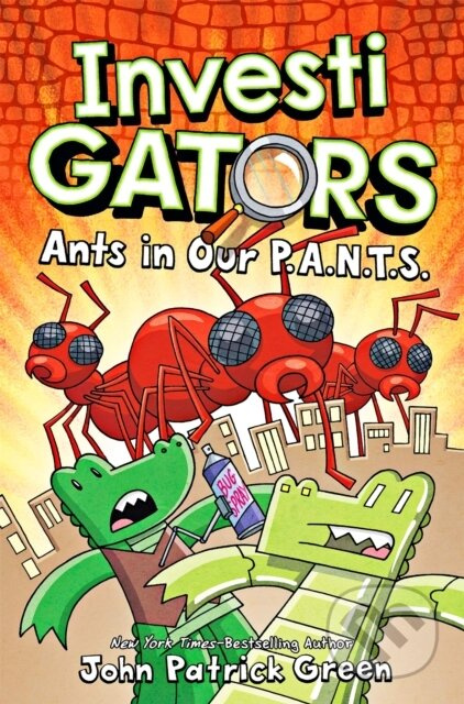 InvestiGators: Ants in Our P.A.N.T.S. (A Laugh-Out-Loud Comic Book Adventure!) - kniha z kategorie Pro děti