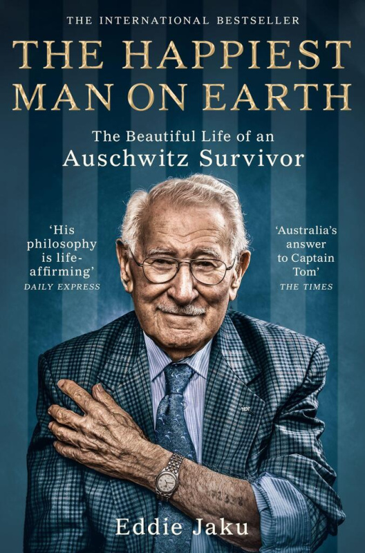 Happiest Man on Earth, The Beautiful Life of an Auschwitz Survivor Pan Macmillan