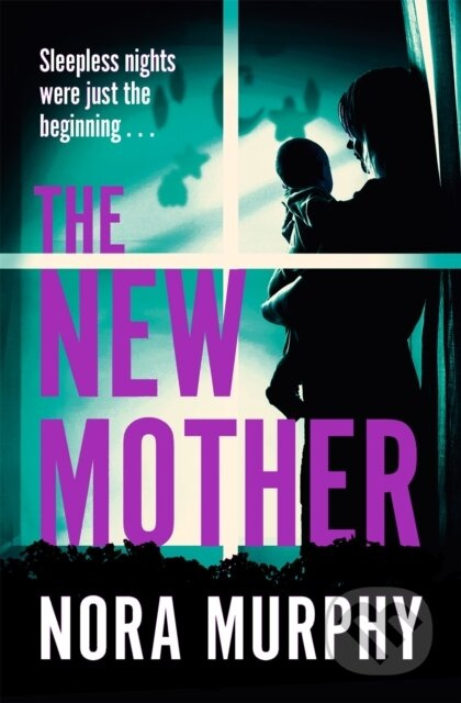 The New Mother (A twisty, addictive domestic thriller that will keep you guessing to the end) - kniha z kategorie Detektivky, thrillery a horory