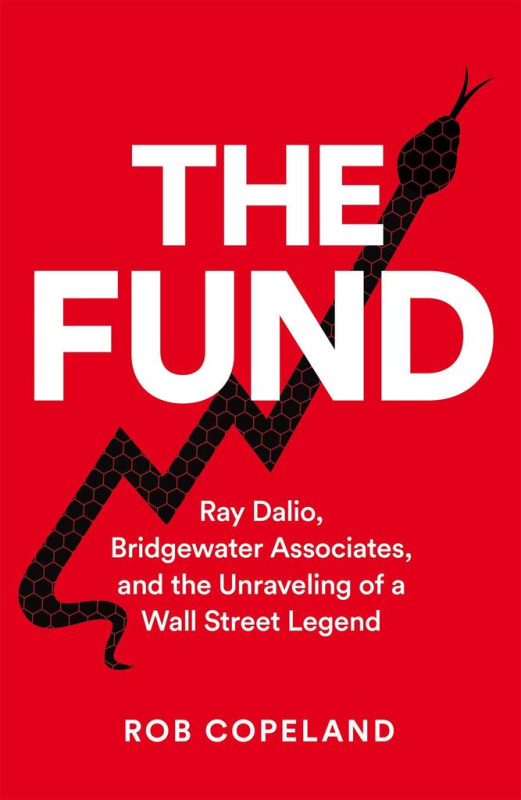 The Fund (Ray Dalio, Bridgewater Associates and The Unraveling of a Wall Street Legend) - kniha z kategorie Byznys a management