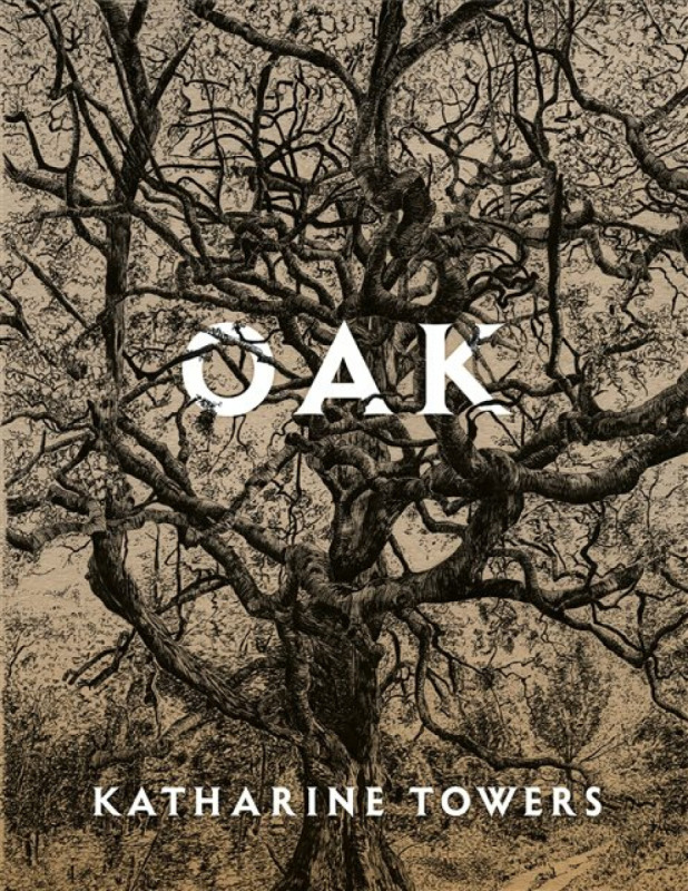 Oak - Katharine Towers