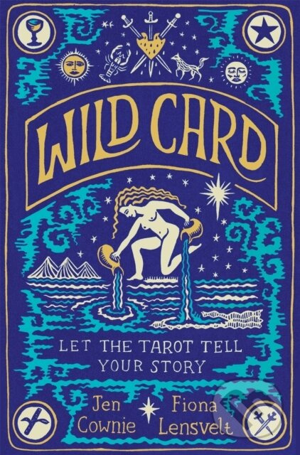 Wild Card, Let the Tarot Tell Your Story Pan Macmillan