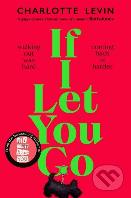 If I Let You Go (The Heartbreaking, Shocking Richard and Judy Book Club Pick) - kniha z kategorie Společenská beletrie