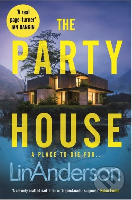 The Party House (An Atmospheric and Twisty Thriller Set in the Scottish Highlands)