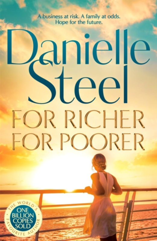 For Richer For Poorer (The perfect summer read) - Danielle Steel